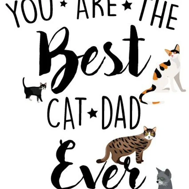 You're The Best Cat Dad - Father's Day Card
