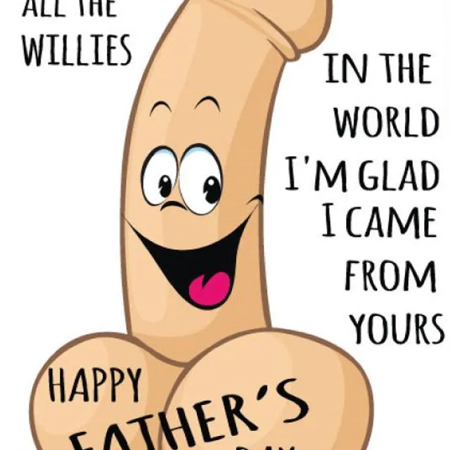 Willy's In The World - Father's Day Card