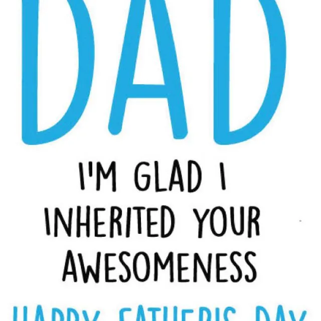 Inherited Awesomeness - Father's Day Card