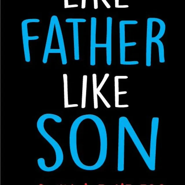 Like Father Like Son - Father's Day Card