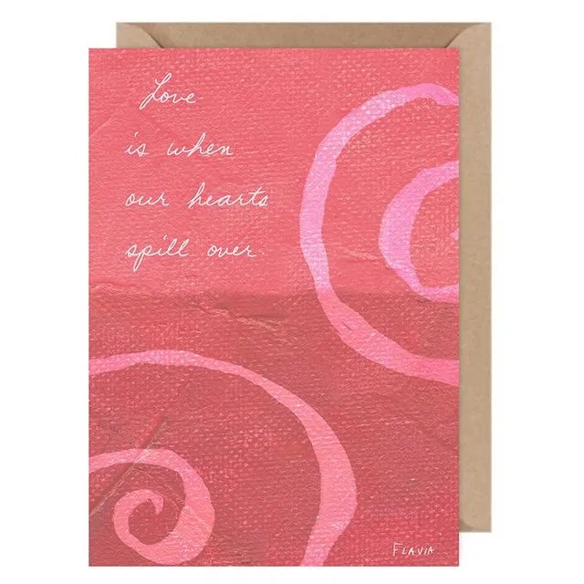 Love Is when our hearts ....Flavia Card by Flavia Weedn 100% Cotton  Tree Free Made in Switzerland 0101-0074