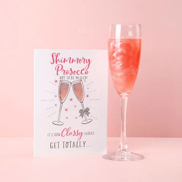 Shimmer for drinks greetings card - Shimmery prosecco not to be missed