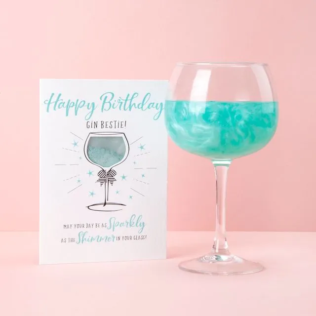 Shimmer for drinks greetings card - Happy Birthday Gin Bestie! May your day be as sparkly as the shimmer in your glass!