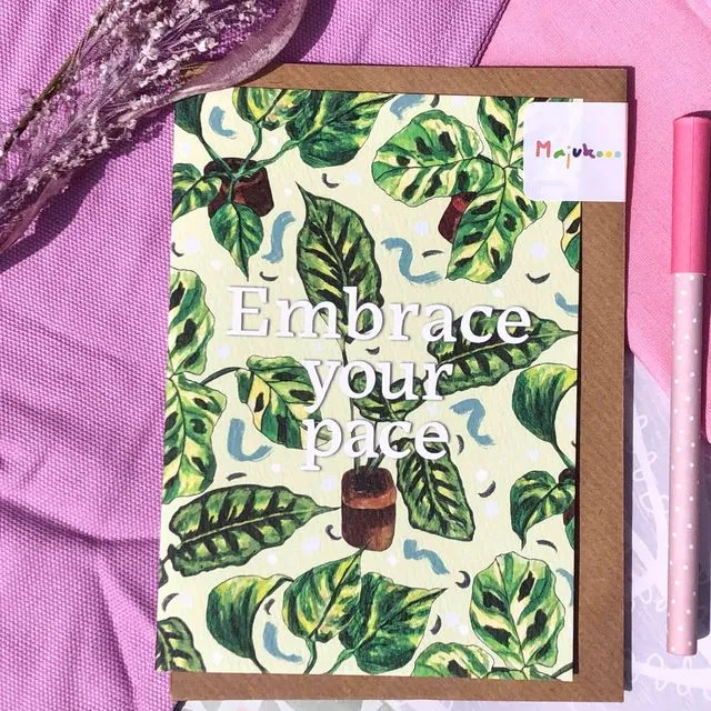 Embrace Your Pace Greeting Card