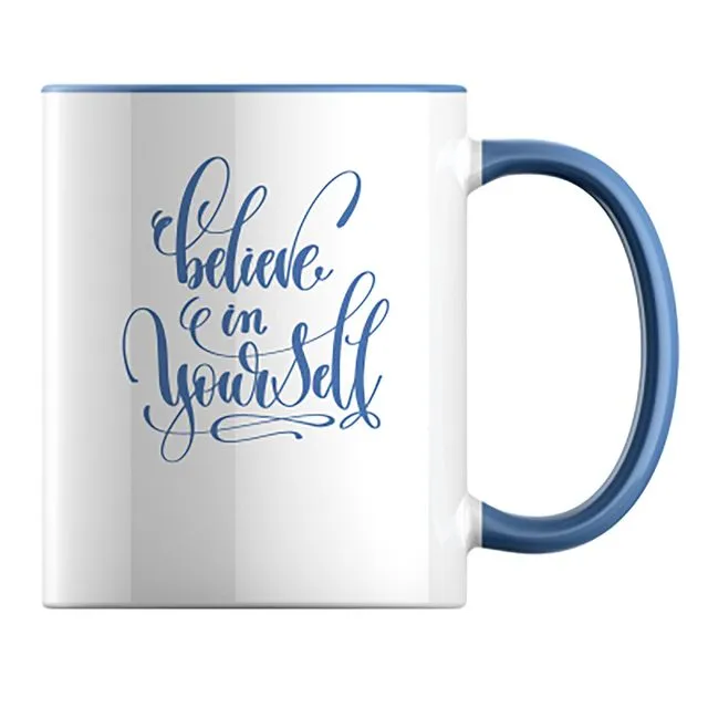 "Believe in yourself" premium ceramic 11oz (312ml) mug Blue Slate