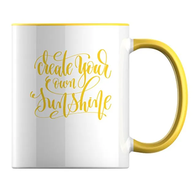 "Create your own sunshine" premium ceramic 11oz (312ml) mug Yellow