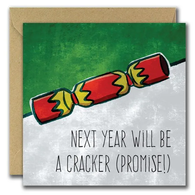 Next year will be a cracker (promise)