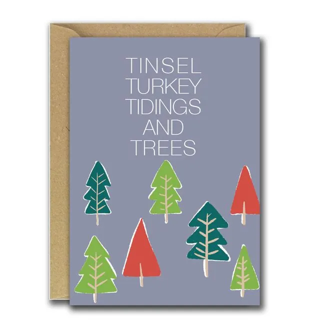 Tinsel, Turkey, Tidings and Trees