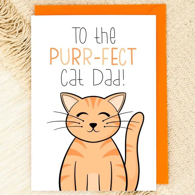 To The Purr-fect Cat Dad! - Ginger Cat Dad Card