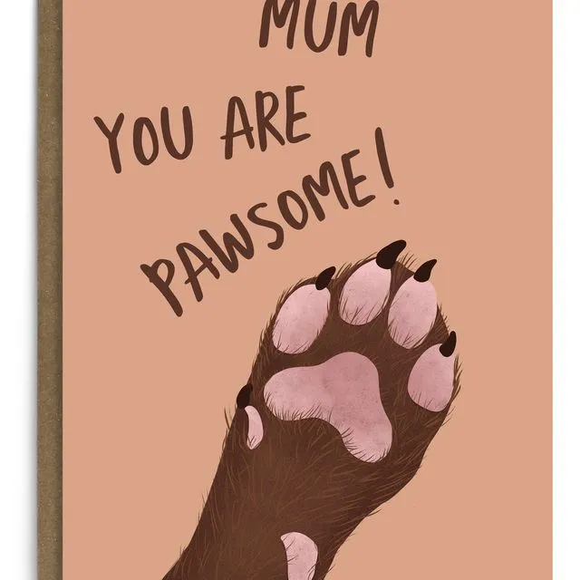 Mum You Are Pawsome (Case of 6)