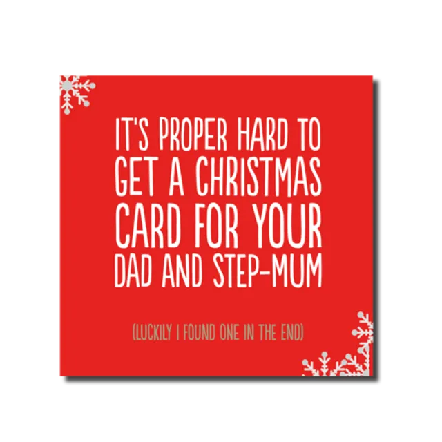 PROPER HARD TO GET A CHRISTMAS CARD FOR DAD & STEP-MUM