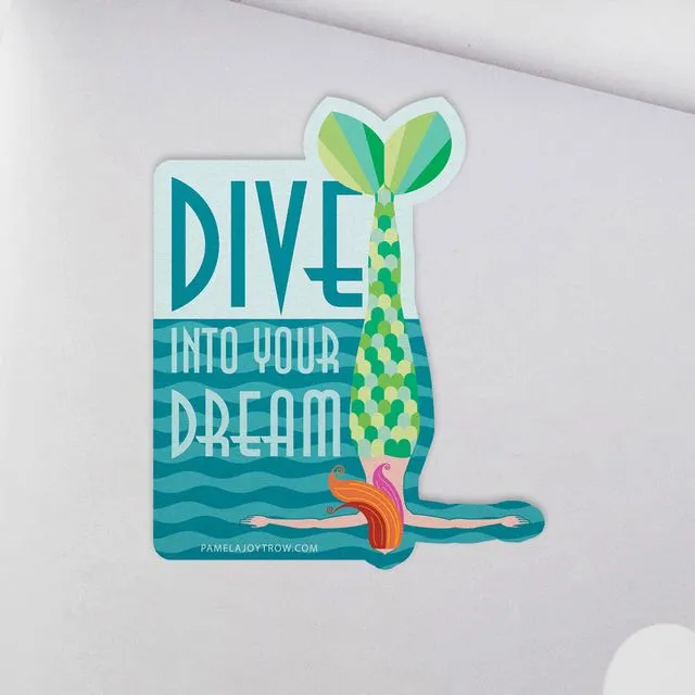 Mermaid Dive Into Your Dream Sticker- (Pack of 3)