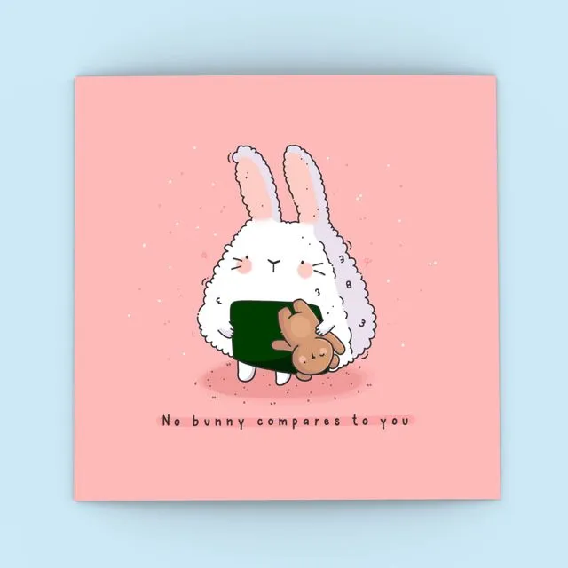 Sushi Bunny Card - No Bunny Compares To You