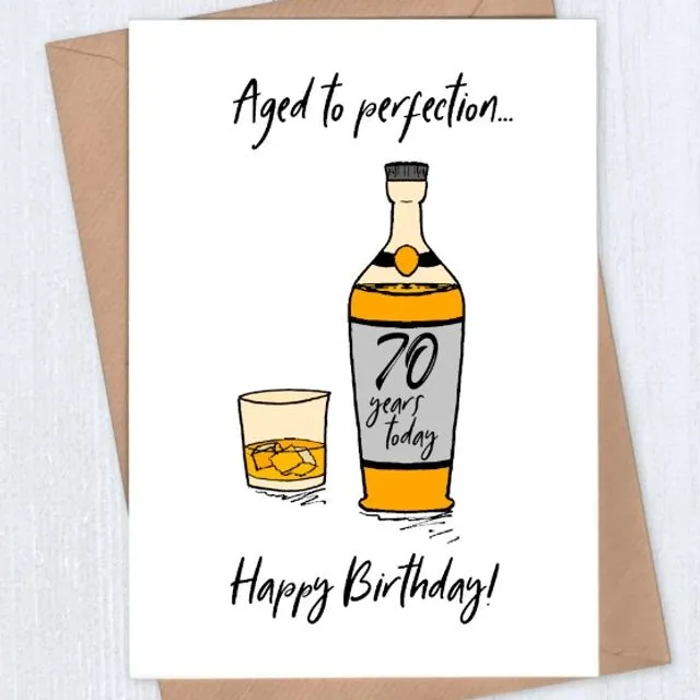 Aged to Perfection Whiskey 70th Birthday Card