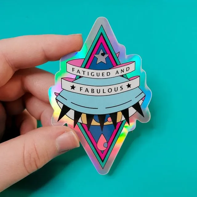 Fatigued and Fabulous sticker (Pack of 5)