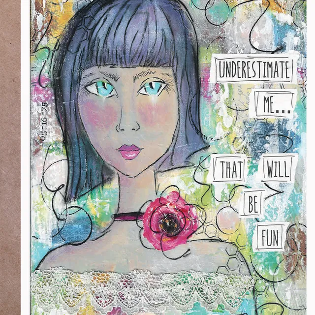 Underestimate Me. That Will Be Fun. Greeting Card
