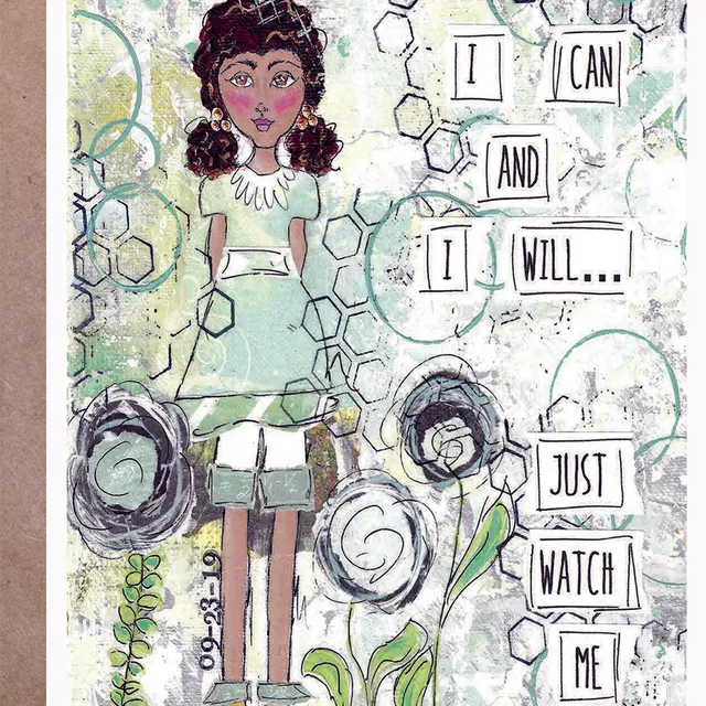 I Can And I Will... Just Watch Me - Greeting Card