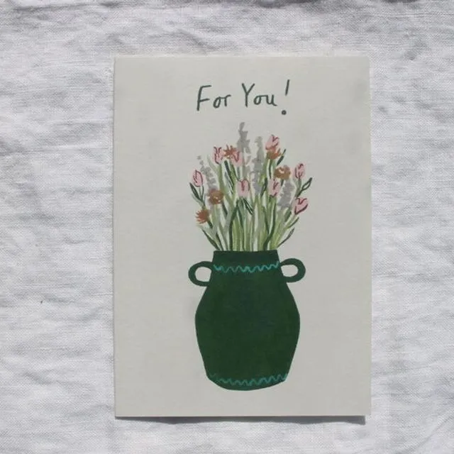 A6 card- Flowers For You!