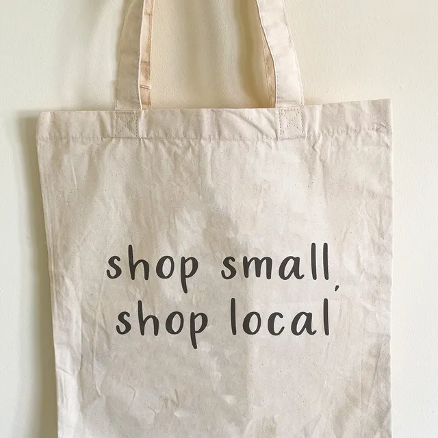 Shop Small Organic Cotton Tote Bag