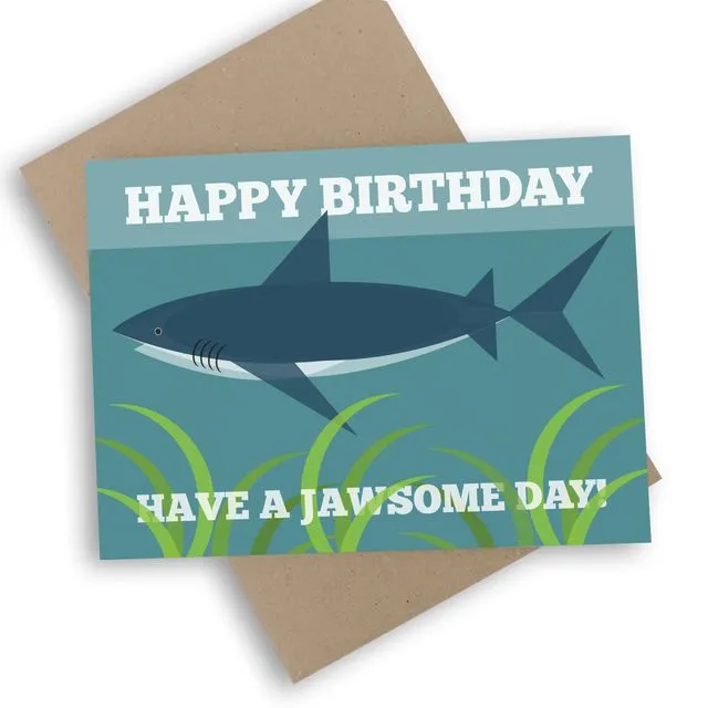 Happy Birthday Have A Jawsome Day Shark Card