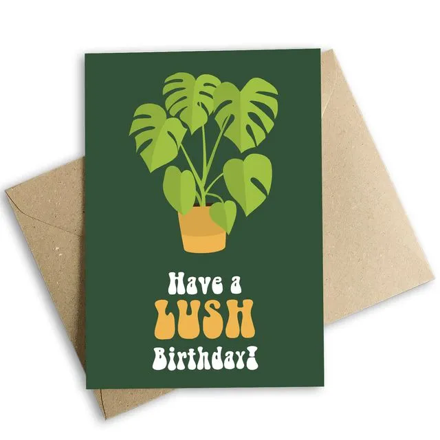 Have A Lush Birthday Card