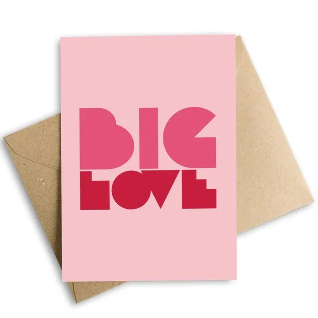Big Love Valentines Day Card