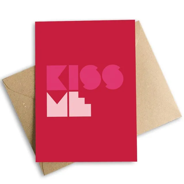 Kiss Me Valentines Day Card