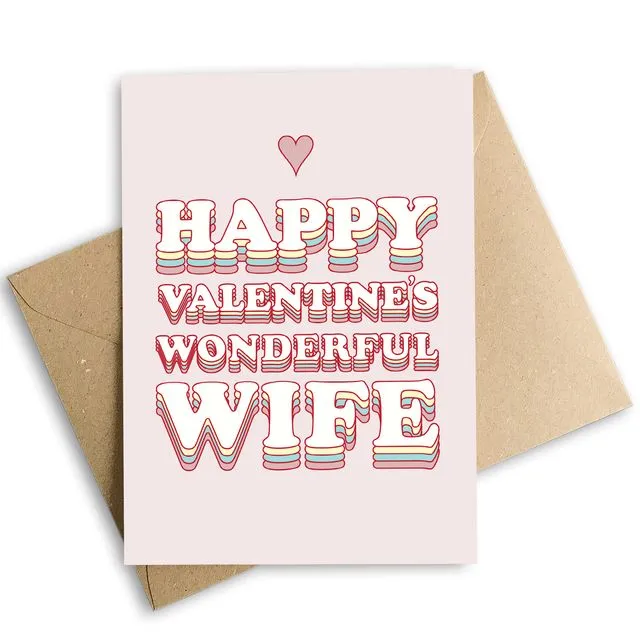 Happy Valentines Gorgeous Wife Card