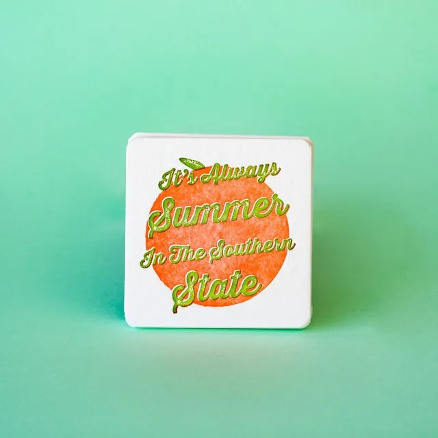 It's Always Summer In The Southern State - Letterpress Coaster Pack