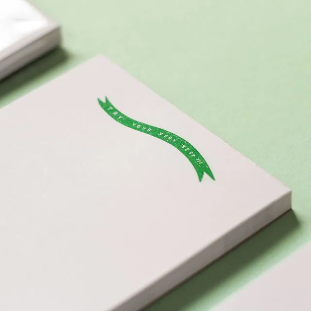 Try Your Very Best - Flat-Printed Notepad