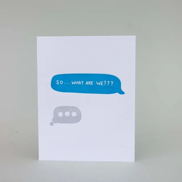So What Are We? - Letterpress Greeting Card