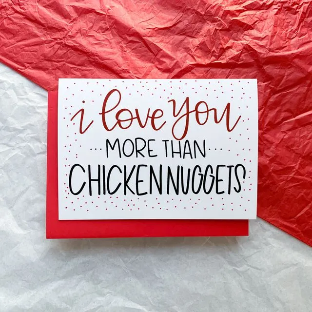I Love You More Than Chicken Nuggets Handmade Valentine's Card by stonedonut design