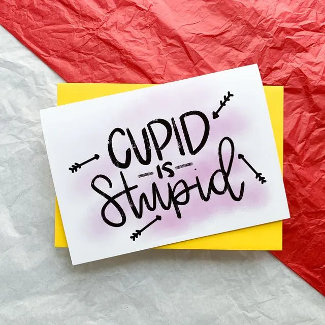 Cupid is Stupid Snarky Handmade AntiValentine Card by stonedonut design