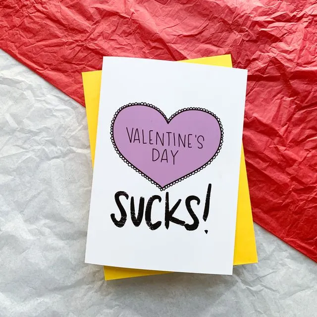 Valentine's Day Sucks! Handmade Snarky Anti-Valentine Card by stonedonut design