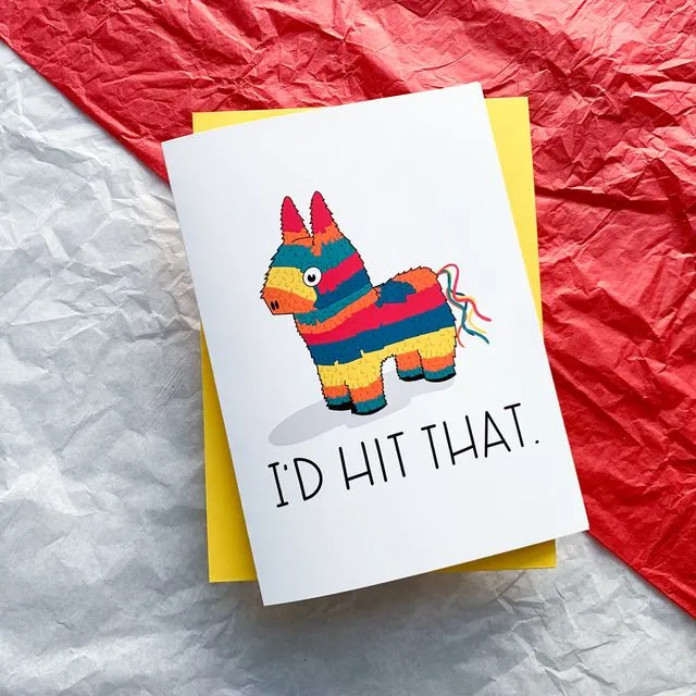 I'd Hit That Sexy Piñata Handmade Valentine Card by stonedonut design