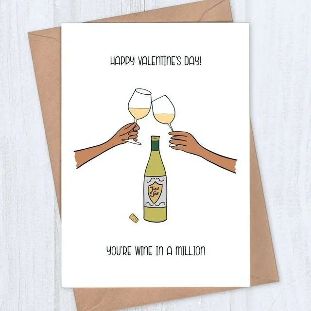 Wine in a Million Valentine Card - White