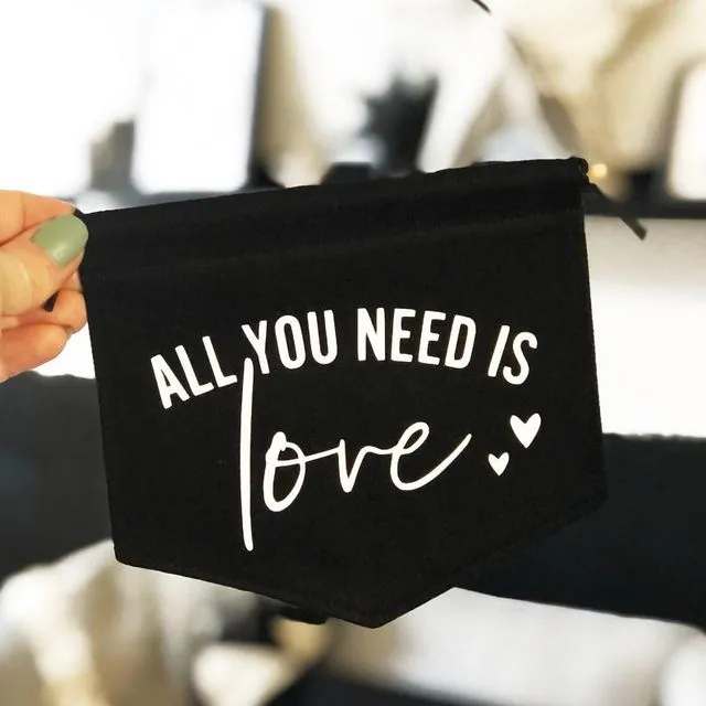 All You Need is Love Fabric Banner Black Midi - Pack of 5