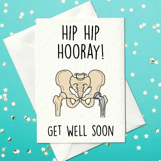Hip, Hip, Hooray - Get Well Soon - Hip Replacement Card (A6)