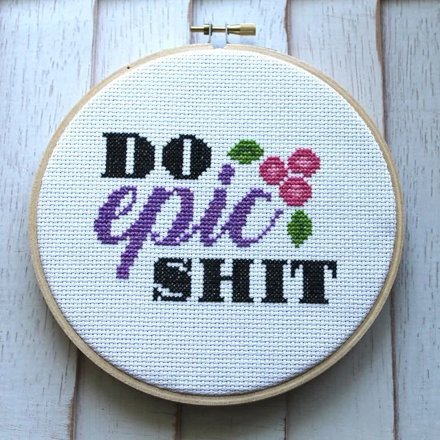 Do Epic Shit Cross Stitch Kit