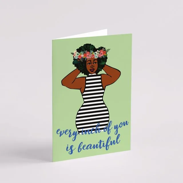 Every Inch Greeting Card