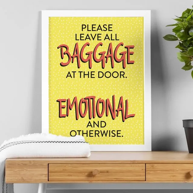 Leave all baggage at the door typography hallway print (Size: A5/A4/A3)