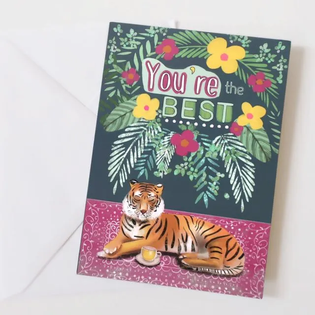 You’re the best - tiger card