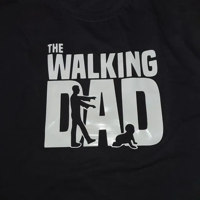The Walking Dad Slogan Tshirt