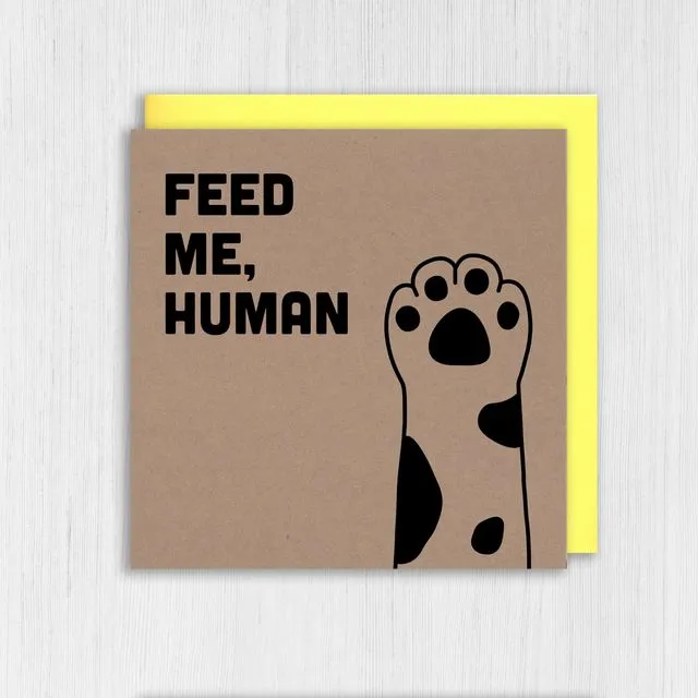 Kraft cat birthday card: Feed me, human