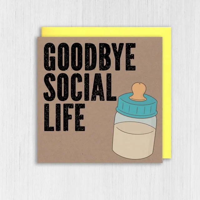 Kraft new baby card: Goodbye social life