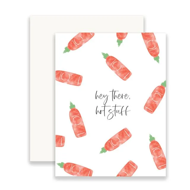 Hey there Hot Stuff Greeting Card