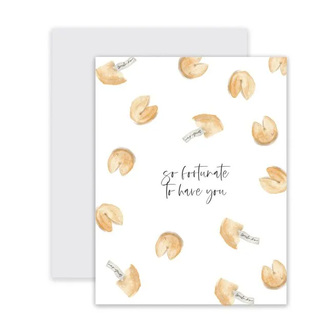 Fortunate to Have You Greeting Card