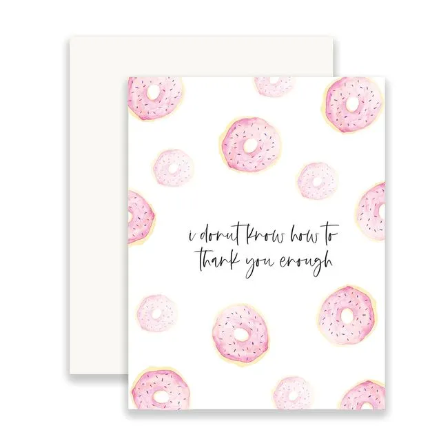 Donut Know how to Thank You Greeting Card