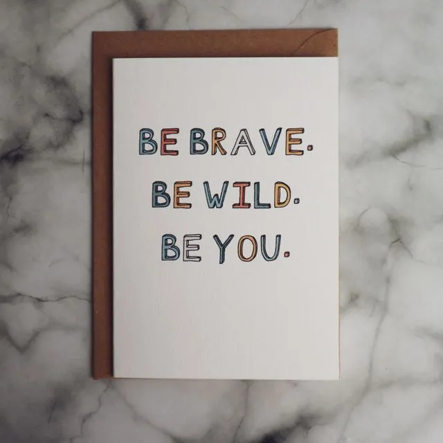 Be Brave Card