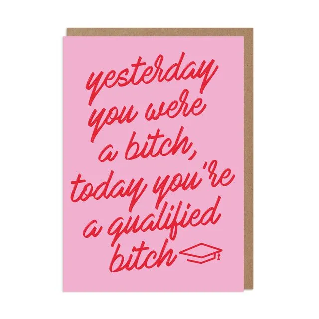 Qualified Bitch Funny Graduation Greeting Card Pack of 6